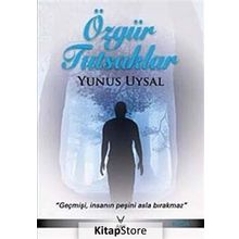 ÖZGÜR TUTSAKLAR - YUNUS UYSAL