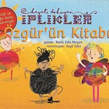 Özgür Ün Kitabı Hayatı Dokuyan İplikler - Nazlı Eda Noyan