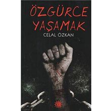 Özgürce Yaşamak - Annie Payson Call