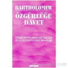 Özgürlüğe Davet - Bartholomew