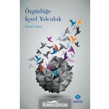 Özgürlüğe İçsel Yolculuk - Hasan Güneş