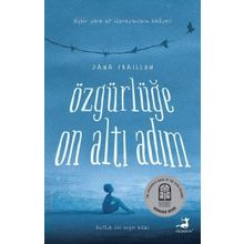 Özgürlüğe On Altı Adım - Zana Fraillon