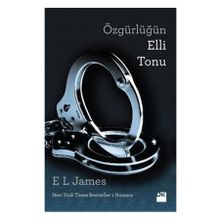 Özgürlüğün Elli Tonu - E. L. James