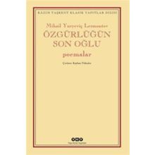 Özgürlüğün Son Oğlu - Mihail Yuryeviç Lermontov