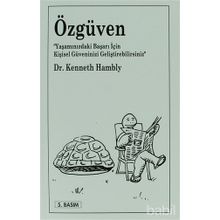 ÖZGÜVEN - KENNETH HAMBLY