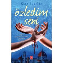 Özledim Seni - Kate Eberlen