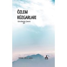 Özlem Rüzgarları Gönüllerde Çisenti Sonçağ Yayınları