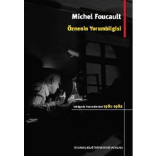 Öznenin Yorumbilgisi - Michel Foucault