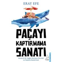 Paçayı Kaptırmama Sanatı - Eray Efe