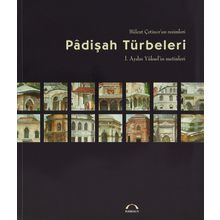 Padişah Türbeleri - Kubbealtı Neşriyat