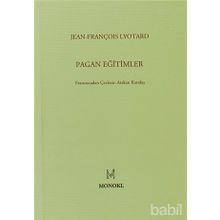 PAGAN EĞİTİMLER - JEAN FRANÇOİS LYOTARD