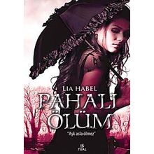 PAHALI ÖLÜM - LIA HABEL