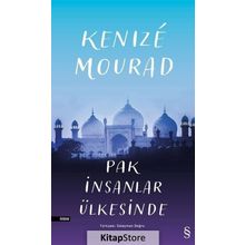 Pak İnsanlar Ülkesinde - Kenize Mourad