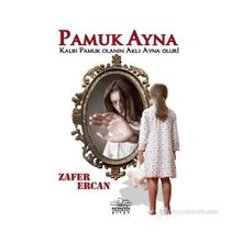 PAMUK AYNA KALBI PAMUK OLANIN AKLI AYNA OLUR! - ZAFER ERCAN