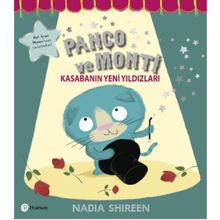 Panço ve Monti - Kasabanın Yeni Yıldızları - Nadia Shireen