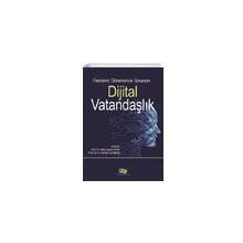 Pandemi Döneminde Sınanan - Dijital Vatandaşlık - Kolektif