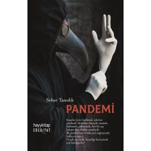 Pandemi - Seher Tanıdık