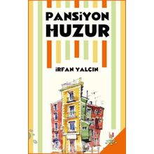 PANSIYON HUZUR - İRFAN YALÇIN