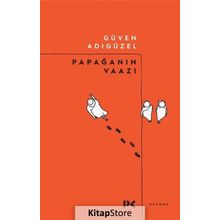 Papağanın Vaazı - Güven Adıgüzel