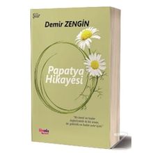Papatya Hikayesi - Demir Zengin