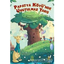 Papatya Köyünde Unutulmaz Yarış - Banu Bahadır Savu