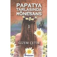 Papatya Tarlasında Rönesans 1 - Gizem Çetin