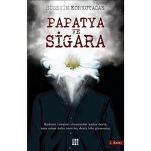 Papatya ve Sigara - Hüseyin Korkutacak