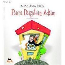 Para Dağıtan Adam - Mevlana İdris