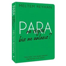 Para Ne Söyler Biz Ne Anlarız? - Meltem Reyhan