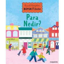 Para Nedir? Küçük Kitaplar Büyük Fikirler Megakids Yayıncılık