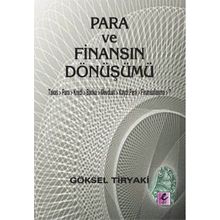 Para ve Finansın Dönüşümü - Göksel Tiryaki