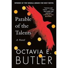 Parable of the Talents: Winner of the Nebula Award