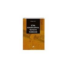 Paradigma Akademi Yayınları - Türk Edebiyatında Manzum Tarihler