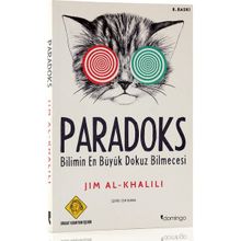 PARADOKS BILIMIN EN BÜYÜK DOKUZ BILMECESI - JIM AL-KHALILI
