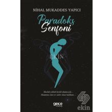 Paradoks Senfoni / Nihal Mukaddes Yapıcı