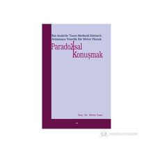 PARADOKSAL KONUŞMAK - METIN YASA