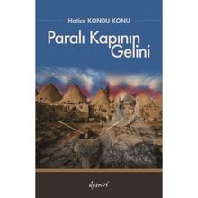 Paralı Kapının Gelini - Hatice Kondu Konu