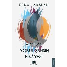 Parana Yayınları Hiç'inci Yokul Şahsın Hikayesi