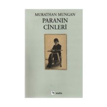 Paranın Cinleri - Murathan Mungan