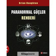 Paranormal Güçler Rehberİ - Brian Haughton