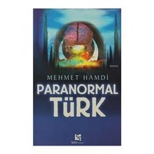PARANORMAL TÜRK - MEHMET HAMDI