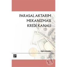 Parasal Aktarım Mekanizması Kredi Kanalı - Birgül Cambazoğlu