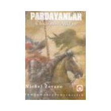 PARDANYALAR 6 CHICO'NUN AŞKI - MICHEL ZEVACO