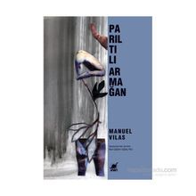 Parıltılı Armağan - Manuel Vilas