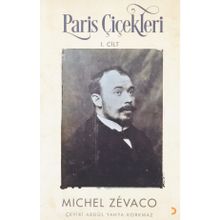 Paris Çiçekleri - Michel Zevaco