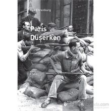 PARIS DÜŞERKEN - ILYA EHRENBURG
