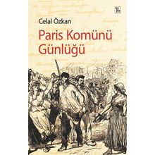 Paris Komünü Günlüğü Celal Özkan