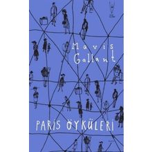 Paris Öyküleri - Mavis Gallant
