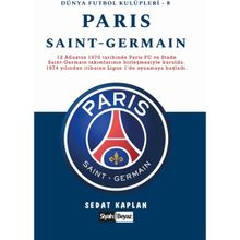 Paris Saint Germain Sedat Dünya Futbol Kulüpleri 8 Sedat Kaplan
