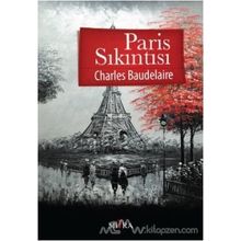 PARIS SIKINTISI - CHARLES BAUDELAIRE